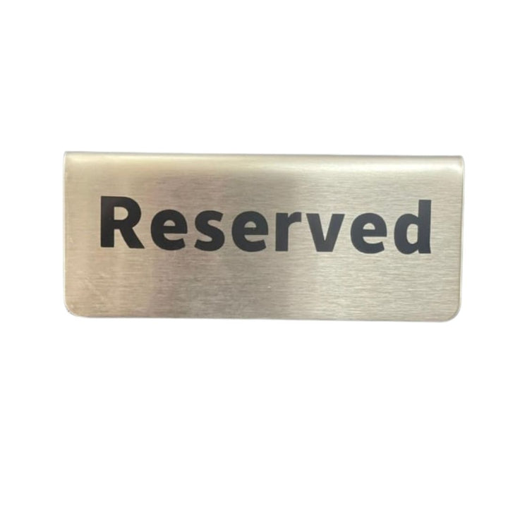 Reserved Sign - Stainless Steel