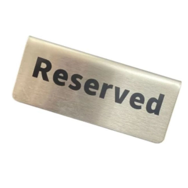 Reserved Sign - Stainless Steel